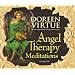 Angel Therapy Meditations