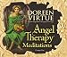 Books : Angel Therapy Meditations