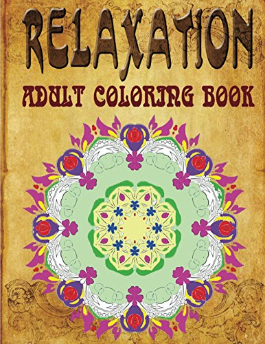 Relaxation Adult Coloring Book - Vol.2: coloring books for adults