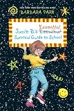 Junie B.'s Essential Survival Guide to School (A Stepping Stone Book(TM))