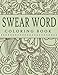 Swear Word Coloring Book: The best seller of Adult coloring book (Volume 2)