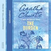 The Burden: A Mary Westmacott Novel | [Agatha Christie]