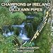Con durham|trad. arr by raymond j. smyth, Champions of uilleann pipes