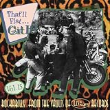 That`ll Flat Git It! Vol. 15: Rockabilly From The Vaults Of Lin & Kliff Records
