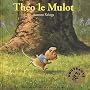 Th�o le Mulot