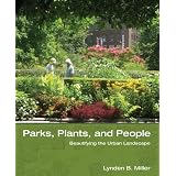 Parks, Plants, and People: Beautifying the Urban Landscape