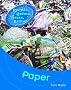 Paper (Recycle, Reduce, Reuse, Rethink)