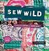 Produkt-Bild: Sew Wild