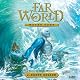 Water Keep: Farworld, Volume 1