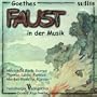 Goethe's 'Faust' Set to Music