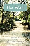 The Well: a Memoir