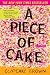 Books : A Piece of Cake: A Memoir [Paperback]