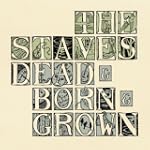 Dead & Born & Grown [Jewel Case]