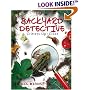 Backyard Detective: Critters Up Close