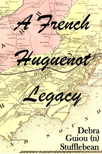 A French Huguenot Legacy