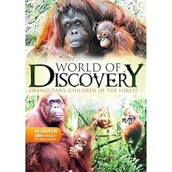 World Of Discovery - Orangutans: Children of the Forest (Amazon.com Exclusive)
