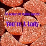 Youre A Lady