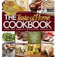 The Taste of Home Cookbook- New Revised: One Recipe four ways