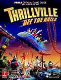 Thrillville: Off the Rails: Prima Official Game Guide (Prima Official Game Guides)