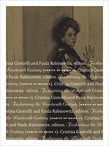 Fashioning the Nineteenth Century: Habits of Being 3