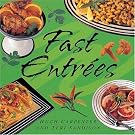 Fast Entrees