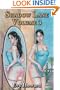Shadow Lane Volume 3: The Romance of Discipline, Spanking, Sex, B&D and Anal Eroticism in a Small New England Village