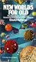 New worlds for old;: The apocalyptic imagination, science fiction, and American literature