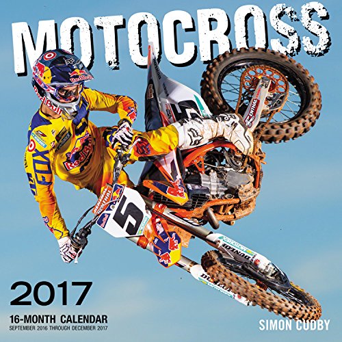 Motocross 2017: 16-Month Calendar September 2016 through December 2017