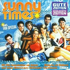 Gute Zeiten Schlechte Zeiten: Sunny Times