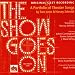 The Show Goes On: A Portfolio Of Theater Songs By Tom Jones & Harvey Schmidt (1998 Original Off-Broadway Cast)