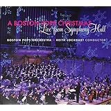 A Boston Pops Christmas - Live from Symphony Hall