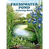 Freshwater Pond Coloring Book (Dover Nature Coloring Book) ~ Annika Bernhard
