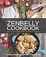 The Zenbelly Cookbook: An Epicurean's Guide to Paleo Cuisine