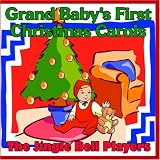 Grand Babys First Christmas Carols