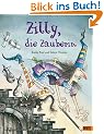Zilly, die Zauberin: Vierbarbiges Bilderbuch