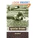Agrarian Dreams: The Paradox of Organic Farming in California (California Studies in Critical Human Geography)