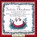 Book The Festive Christmas Cookbook: A Treasury of Old Traditions, Recipes and Lore of the Christmas Season