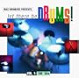 Max Weinberg Presents : Let There Be Drums : Vol. 1, The '50s