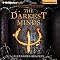The Darkest Minds: Darkest Minds, Book 1