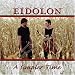 Eidolon-A Simpler Time