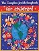 The Complete Jewish Songbook for Children