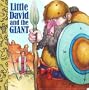Little David and the Giant (A Chunky Book(R))