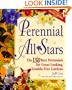Perennial All-Stars: The 150 Best Perennials for Great-Looking, Trouble-Free Gardens