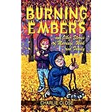 Burning Embers and Other Stories of Marriage, Work, and Family