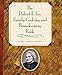 The Robert E. Lee Family Cooking and Housekeeping Book