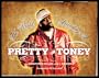 The World According to Pretty Toney