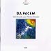 Search : Da Pacem - Vocal Music On The Theme Of Peace / Naf, Basler Madrigalisten