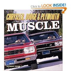 Chrysler, Dodge and Plymouth Muscle