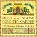 Music for an English Country Garden