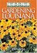 Books : Month-by-Month Gardening in Louisiana: Revised Edition: What to Do Each Month to Have a Beautiful Garden All Year (Month-By-Month Gardening in Louisiana)